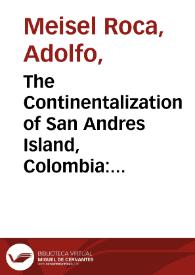 The Continentalization of San Andres Island, Colombia: Panyas, Raizales and Tourism, 1953-2003 | Biblioteca Virtual Miguel de Cervantes