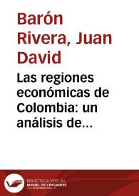 Las regiones económicas de Colombia: un análisis de clusters | Biblioteca Virtual Miguel de Cervantes