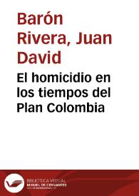 El homicidio en los tiempos del Plan Colombia | Biblioteca Virtual Miguel de Cervantes