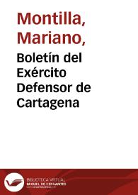 Boletín del Exército Defensor de Cartagena | Biblioteca Virtual Miguel de Cervantes