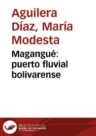 Magangué: puerto fluvial bolivarense | Biblioteca Virtual Miguel de Cervantes