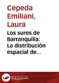 Los sures de Barranquilla: La distribución espacial de la pobreza | Biblioteca Virtual Miguel de Cervantes