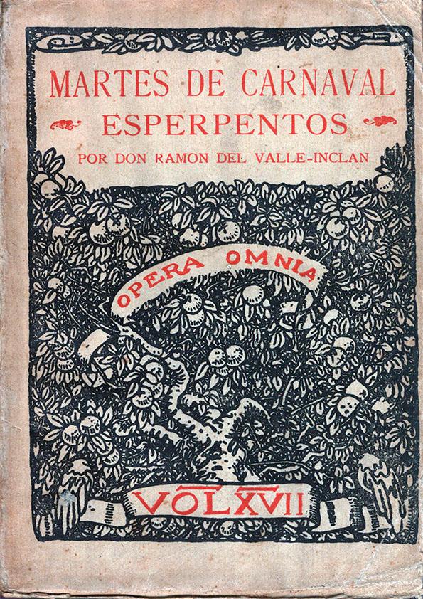 Martes de Carnaval. Esperpentos / por don Ramón del Valle-Inclán |  Biblioteca Virtual Miguel de Cervantes