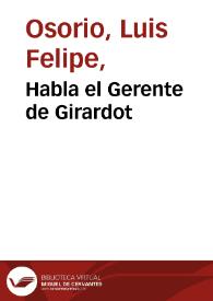 Habla el Gerente de Girardot | Biblioteca Virtual Miguel de Cervantes