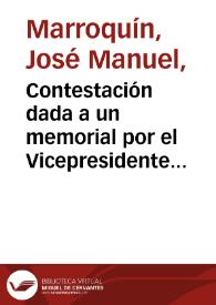 Contestación dada a un memorial por el Vicepresidente de la República | Biblioteca Virtual Miguel de Cervantes