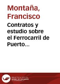 Contratos y estudio sobre el Ferrocarril de Puerto Wilches | Biblioteca Virtual Miguel de Cervantes