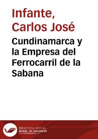 Cundinamarca y la Empresa del Ferrocarril de la Sabana | Biblioteca Virtual Miguel de Cervantes