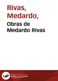 Obras de Medardo Rivas | Biblioteca Virtual Miguel de Cervantes