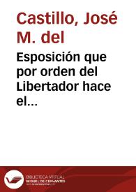 Más información sobre Esposición que por orden del Libertador hace el Presidente del Consejo de Ministros al Congreso Constituyente de los actos a que se refiere en su mensaje