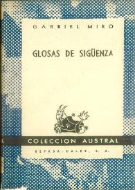 Más información sobre Glosas de Sigüenza / Gabriel Miró ; recopilación e introducción por Clemencia Miró