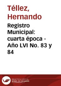 Registro Municipal: cuarta época - Año LVI No. 83 y 84 | Biblioteca Virtual Miguel de Cervantes