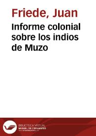 Informe colonial sobre los indios de Muzo | Biblioteca Virtual Miguel de Cervantes