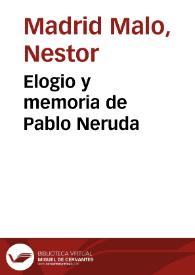 Elogio y memoria de Pablo Neruda | Biblioteca Virtual Miguel de Cervantes