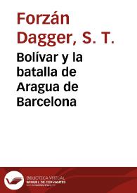 Bolívar y la batalla de Aragua de Barcelona | Biblioteca Virtual Miguel de Cervantes