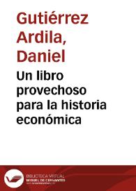 Un libro provechoso para la historia económica | Biblioteca Virtual Miguel de Cervantes