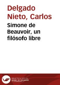 Simone de Beauvoir, un filósofo libre | Biblioteca Virtual Miguel de Cervantes