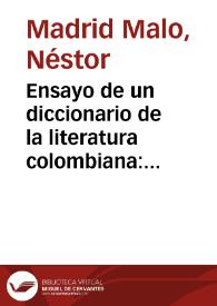 Ensayo de un diccionario de la literatura colombiana: capitulo II | Biblioteca Virtual Miguel de Cervantes