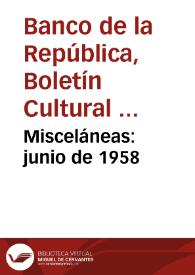 Misceláneas: junio de 1958 | Biblioteca Virtual Miguel de Cervantes