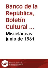 Misceláneas: junio de 1961 | Biblioteca Virtual Miguel de Cervantes