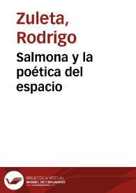 Salmona y la poética del espacio | Biblioteca Virtual Miguel de Cervantes