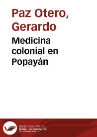 Medicina colonial en Popayán | Biblioteca Virtual Miguel de Cervantes