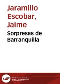 Sorpresas de Barranquilla | Biblioteca Virtual Miguel de Cervantes