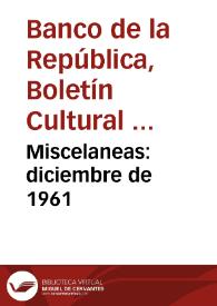 Miscelaneas: diciembre de 1961 | Biblioteca Virtual Miguel de Cervantes