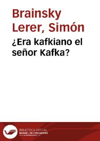 ¿Era kafkiano el señor Kafka? | Biblioteca Virtual Miguel de Cervantes