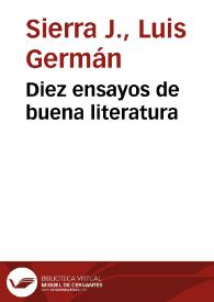 Diez ensayos de buena literatura | Biblioteca Virtual Miguel de Cervantes
