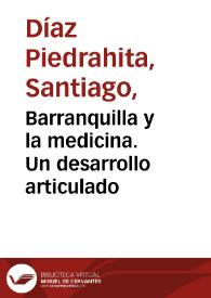 Barranquilla y la medicina. Un desarrollo articulado | Biblioteca Virtual Miguel de Cervantes