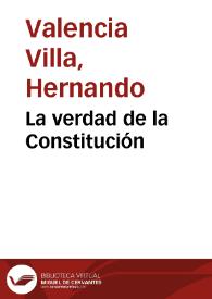 La verdad de la Constitución | Biblioteca Virtual Miguel de Cervantes