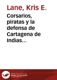 Corsarios, piratas y la defensa de Cartagena de Indias en el siglo XVI | Biblioteca Virtual Miguel de Cervantes