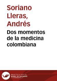 Dos momentos de la medicina colombiana | Biblioteca Virtual Miguel de Cervantes