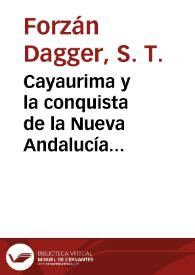 Cayaurima y la conquista de la Nueva Andalucía venezolana | Biblioteca Virtual Miguel de Cervantes