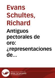 Antiguos pectorales de oro: ¿representaciones de hongos? | Biblioteca Virtual Miguel de Cervantes