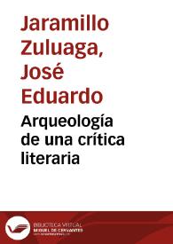 Arqueología de una crítica literaria | Biblioteca Virtual Miguel de Cervantes