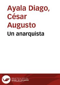 Un anarquista | Biblioteca Virtual Miguel de Cervantes