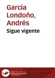 Sigue vigente | Biblioteca Virtual Miguel de Cervantes