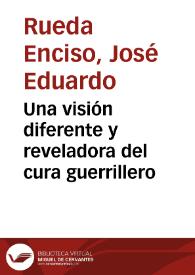 Una visión diferente y reveladora del cura guerrillero | Biblioteca Virtual Miguel de Cervantes