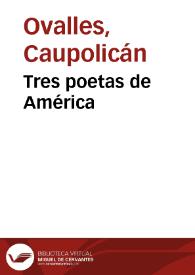 Tres poetas de América | Biblioteca Virtual Miguel de Cervantes