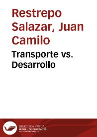 Transporte vs. Desarrollo | Biblioteca Virtual Miguel de Cervantes
