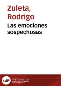 Las emociones sospechosas | Biblioteca Virtual Miguel de Cervantes
