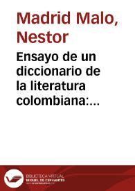 Ensayo de un diccionario de la literatura colombiana: capitulo V Adiciones a la letra "A" | Biblioteca Virtual Miguel de Cervantes