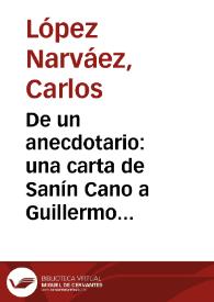 De un anecdotario: una carta de Sanín Cano a Guillermo Valencia | Biblioteca Virtual Miguel de Cervantes