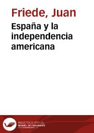 España y la independencia americana | Biblioteca Virtual Miguel de Cervantes
