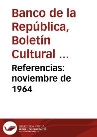Referencias: noviembre de 1964 | Biblioteca Virtual Miguel de Cervantes