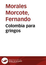 Colombia para gringos | Biblioteca Virtual Miguel de Cervantes