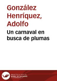 Un carnaval en busca de plumas | Biblioteca Virtual Miguel de Cervantes