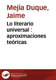 Lo literario universal : aproximaciones teóricas | Biblioteca Virtual Miguel de Cervantes