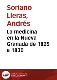 La medicina en la Nueva Granada de 1825 a 1830 | Biblioteca Virtual Miguel de Cervantes